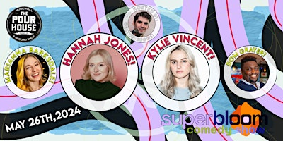 Superbloom Comedy Show with Hannah Jones and Kylie Vincent primary image