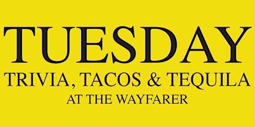 Imagen principal de Ryan's Trivia Sucks : Tuesday Trivia and Tacos at The Wayfarer