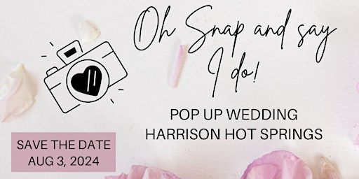 SNAP and SAY 'I Do' - Pop Up Weddings primary image