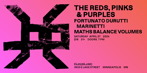 Imagen principal de The Reds,Pinks & Purples,Fortunato Durutti Marinetti, Maths Balance Volumes