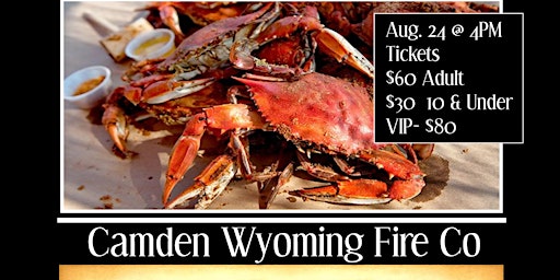 Immagine principale di Camden Wyoming Fire Company Annual Crab Feast 
