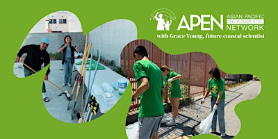 APEN x Grace Young Los Angeles Cleanup Event primary image