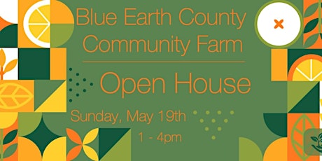 Blue Earth County Community Farm Open House