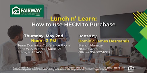 Primaire afbeelding van Lunch n' Learn: How to use HECM to Purchase