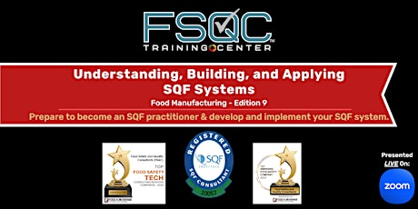 Understanding, Building, & Applying SQF Systems: Manufacturing LIVE ONLINE