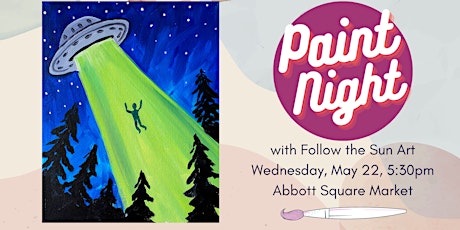 Hauptbild für Paint Night at Abbott Square Market!