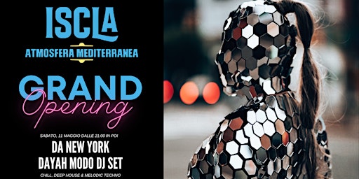 Hauptbild für ISCLA GRAND OPENING - DAYAH MODO DJ SET