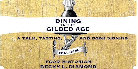 Dining in the Gilded Age