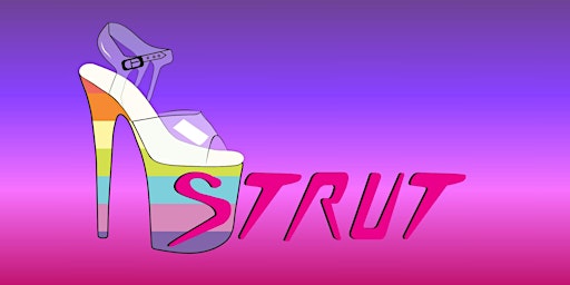 Imagem principal do evento STRUT - A Queer Pole Cabaret