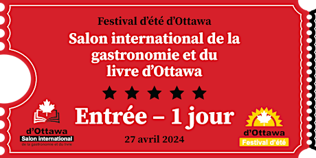 Salon de la gastronomie et du livre d'Ottawa | Billet du 27 avril 2024