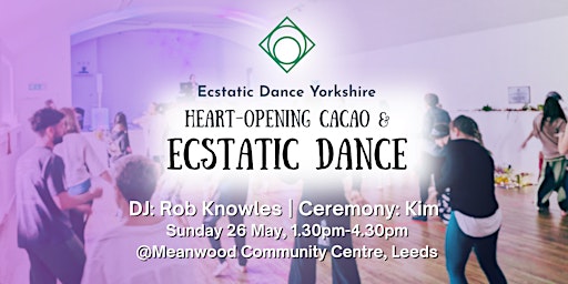 Imagem principal do evento Ecstatic Dance Yorkshire: Heart-opening cacao & Ecstatic dance