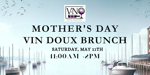 Hauptbild für Mother's Day Vin Doux Brunch & Wine Pairing
