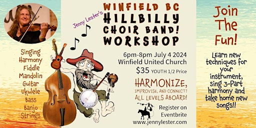Primaire afbeelding van Winfield Hillbilly Choir Band Workshop | Thursday July 4 - Sign Up Now!