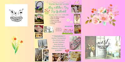 Primaire afbeelding van May & Mother's Day Pop-Up Market at the Nest!