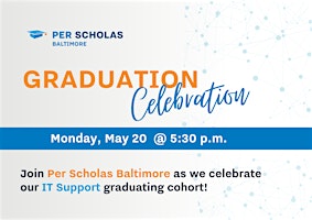 Primaire afbeelding van Per Scholas Baltimore IT Support Graduation