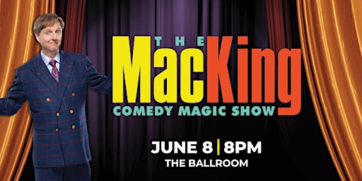 Imagem principal do evento The Mac King Comedy Magic Show