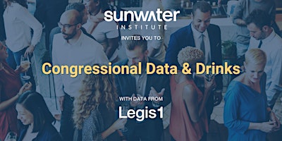 Sunwater Institute Congressional Data + Drinks primary image