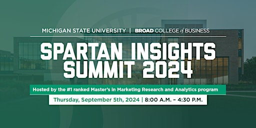 Hauptbild für MSU MSMRA Fall 2024 Spartan Insights Summit