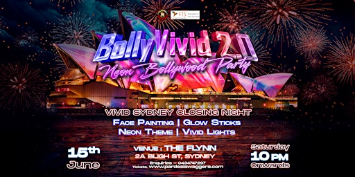 Primaire afbeelding van BollyVivid 2.0 - Neon Bollywood Party(Vivid Sydney Closing Night)