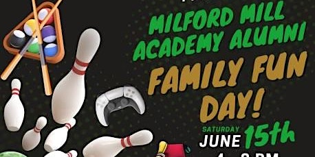 Hauptbild für Milford Mill Alumni Family Fun Day