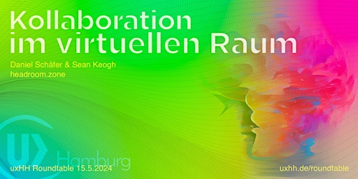 Immagine principale di UX Roundtable Hamburg: Kollaboration im Virtuellen Raum 