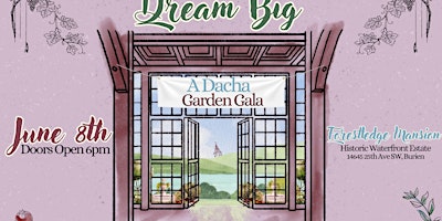 Imagem principal de Dream Big: A Dacha Garden Gala