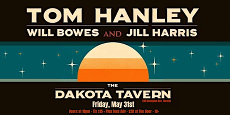 Tom Hanley w/ Will Bowes, Jill Harris