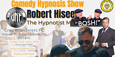 Imagem principal de Robert Hisee's Comedy Hypnosis Show