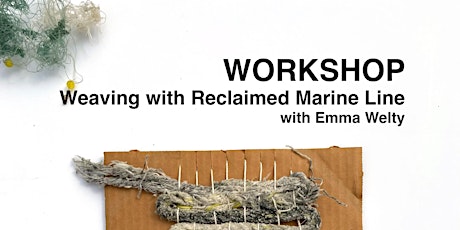 Weaving with Reclaimed Marine Line