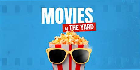 Movies at The Yard