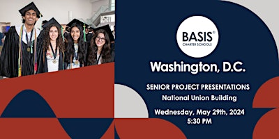 Imagem principal do evento BASIS Washington, D.C. Senior Project Presentations