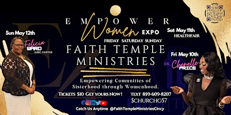 Faith Temple Ministries  E4				   E M P O W E R Women's Expo