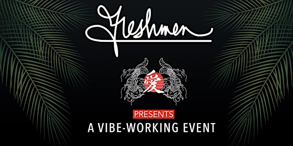 Freshmen - Vibe Working Event