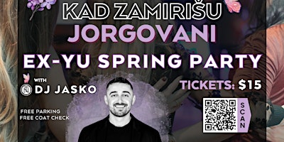 Primaire afbeelding van Kad Zamirišu Jorgovani - EX-YU Spring Party 2024