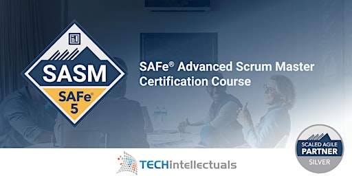 Imagen principal de SAFe Advanced Scrum Master Certification - SAFe SASM - Remote Training