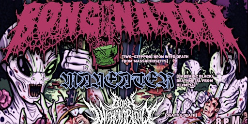 Imagen principal de BONGINATOR //  MANEATER // BORN WITHOUT BLOOD