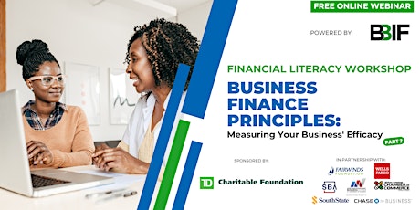 Business Finance Principles: Measuring Your Business' Efficacy Part 2