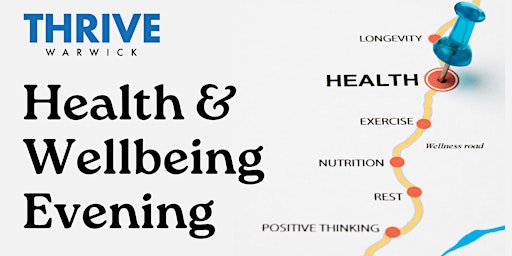Hauptbild für Thrive Warwick Health & Wellbeing Evening