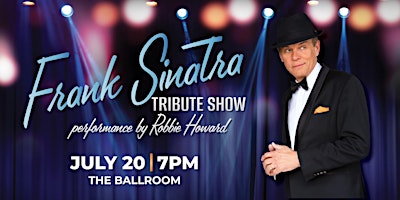 Imagem principal do evento Frank Sinatra Tribute Show performance by Robbie Howard