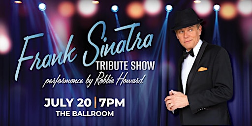 Imagem principal do evento Frank Sinatra Tribute Show performance by Robbie Howard