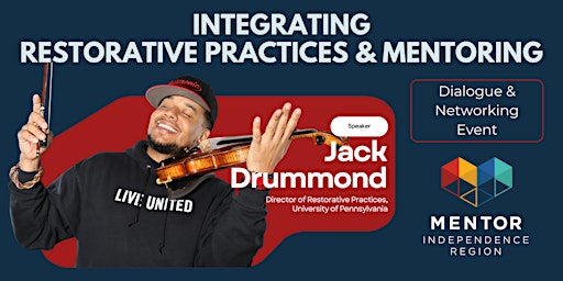Integrating Restorative Practices and Mentoring: Dialogue & Networking primary image
