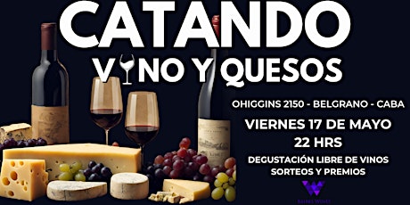 CATANDO VINO Y QUESOS - EDICION BELGRANO