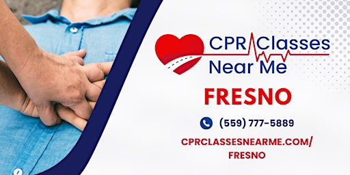 CPR Classes Near Me Fresno primary image