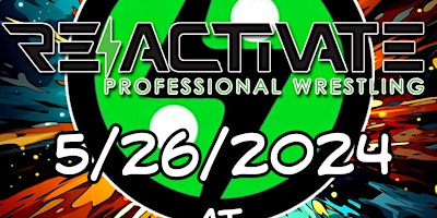 Imagen principal de Reactivate Pro Wrestling Presents: Watch Your Head!