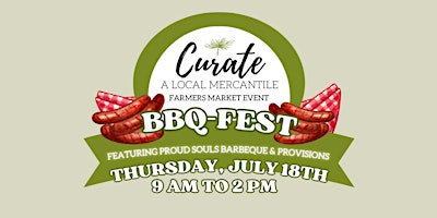 BBQfest -  Summer Market Series @ Curate Mercantile primary image