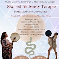 Imagem principal do evento Sacred Alchemy Temple / Plant Medicine Ceremony