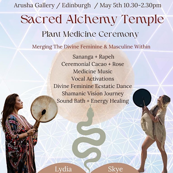 Sacred Alchemy Temple / Plant Medicine Ceremony