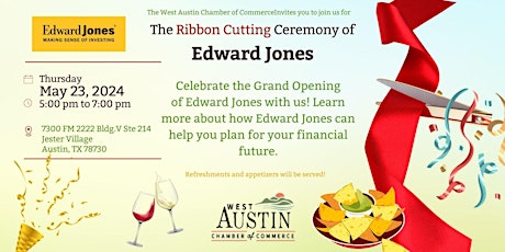 Ribbon Cutting Celebrating the Opening of Edward Jones in Jester Village