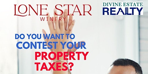 How to Protest your taxes at Lone Star primary image