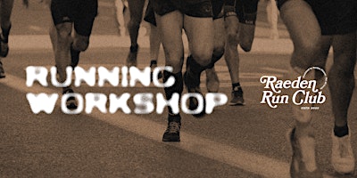 Running Workshop with Raeden Run Club primary image